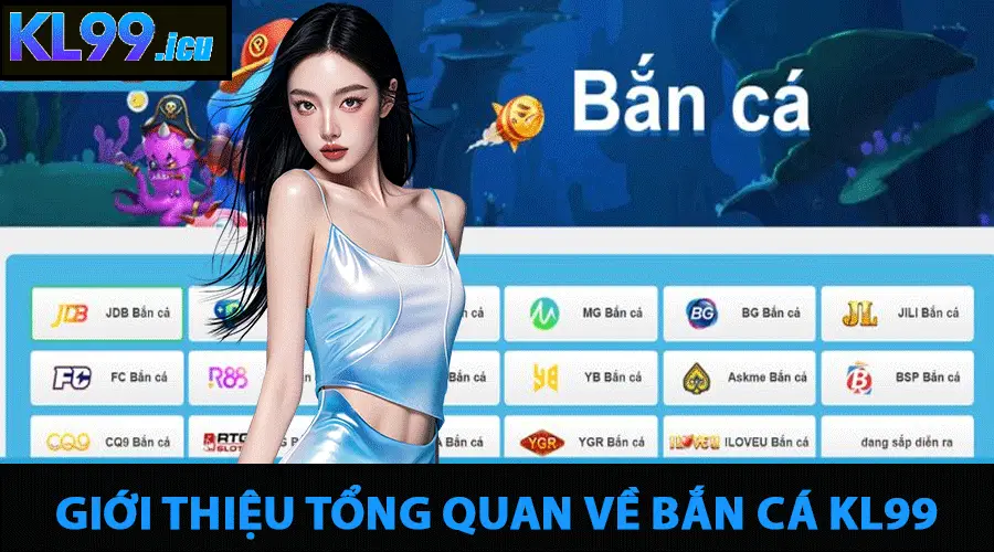 BẮN CÁ 1 Giải mã sức hút của game bắn cá KL99